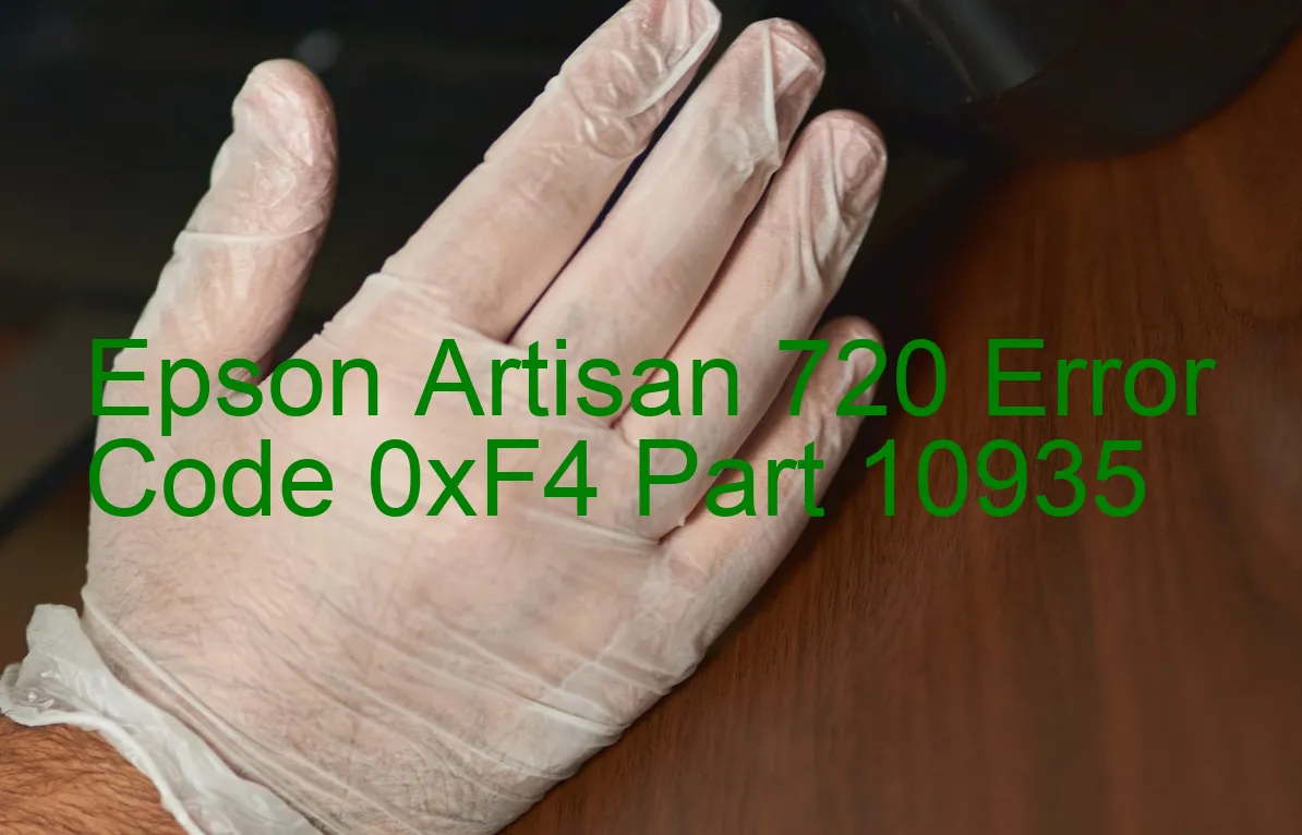 Epson Artisan 720 Code d'erreur 0xF4