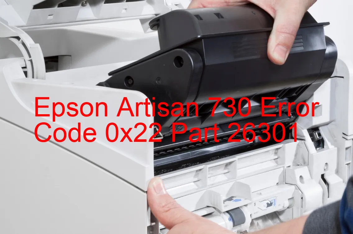 Epson Artisan 730 Code d'erreur 0x22