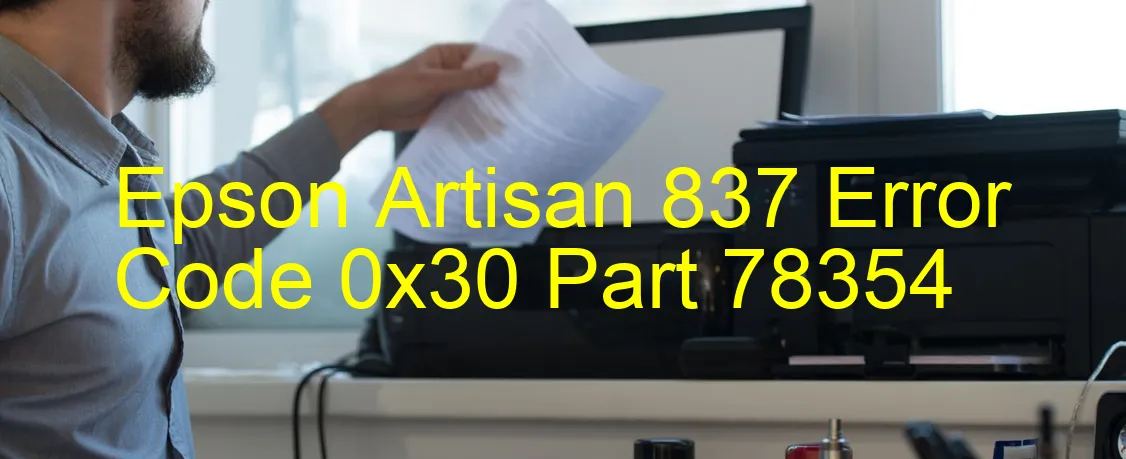 Epson Artisan 837 Code d'erreur 0x30