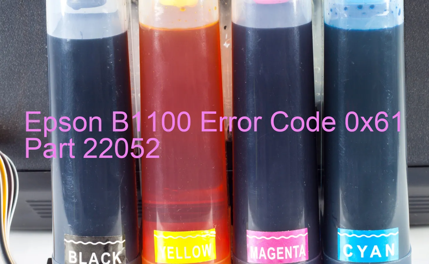 Epson B1100 Code d'erreur 0x61 