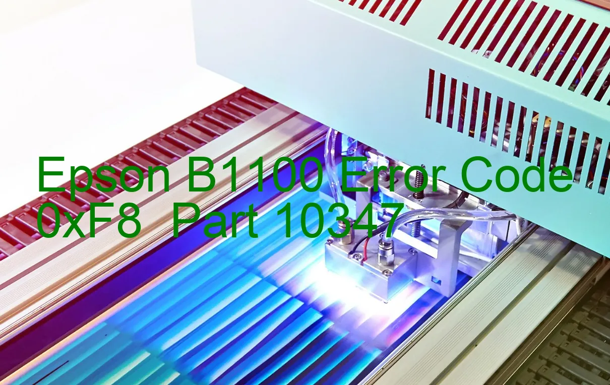 Epson B1100 Code d'erreur 0xF8 