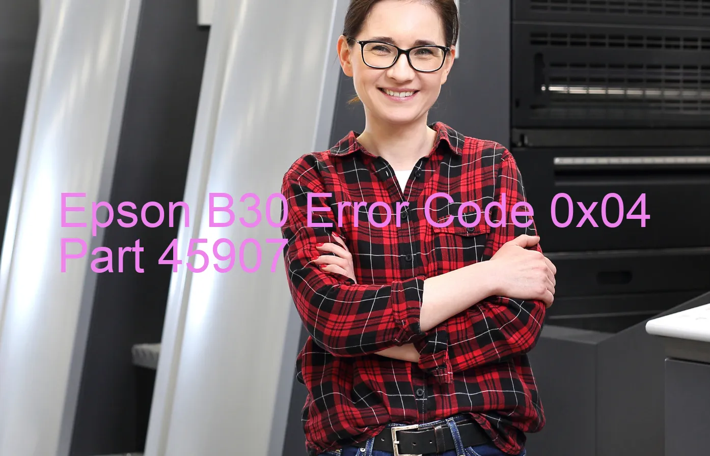 Epson B30 Code d'erreur 0x04