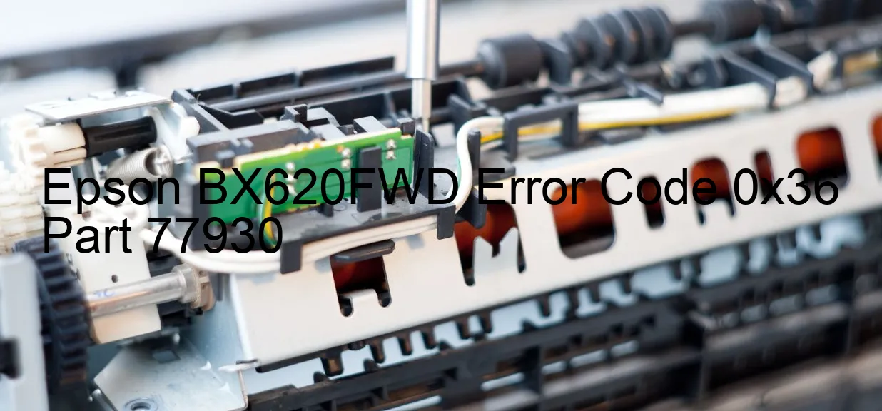 Epson BX620FWD Code d'erreur 0x36