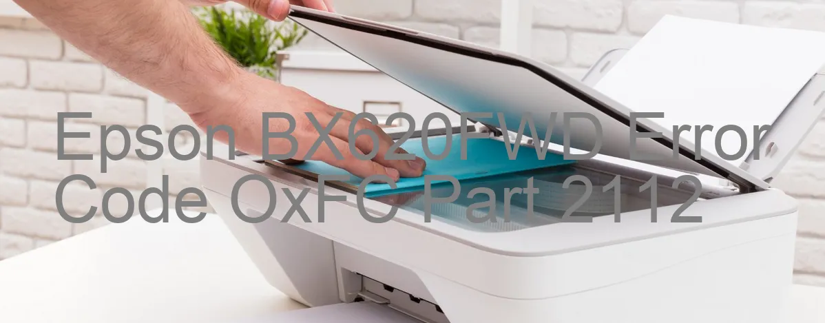 Epson BX620FWD Code d'erreur OxFC