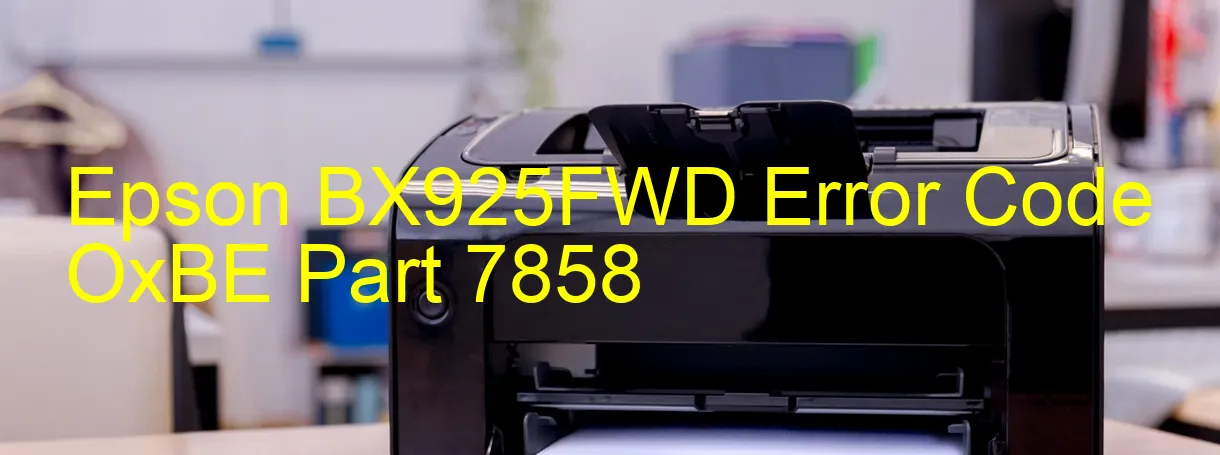 Epson BX925FWD Code d'erreur OxBE