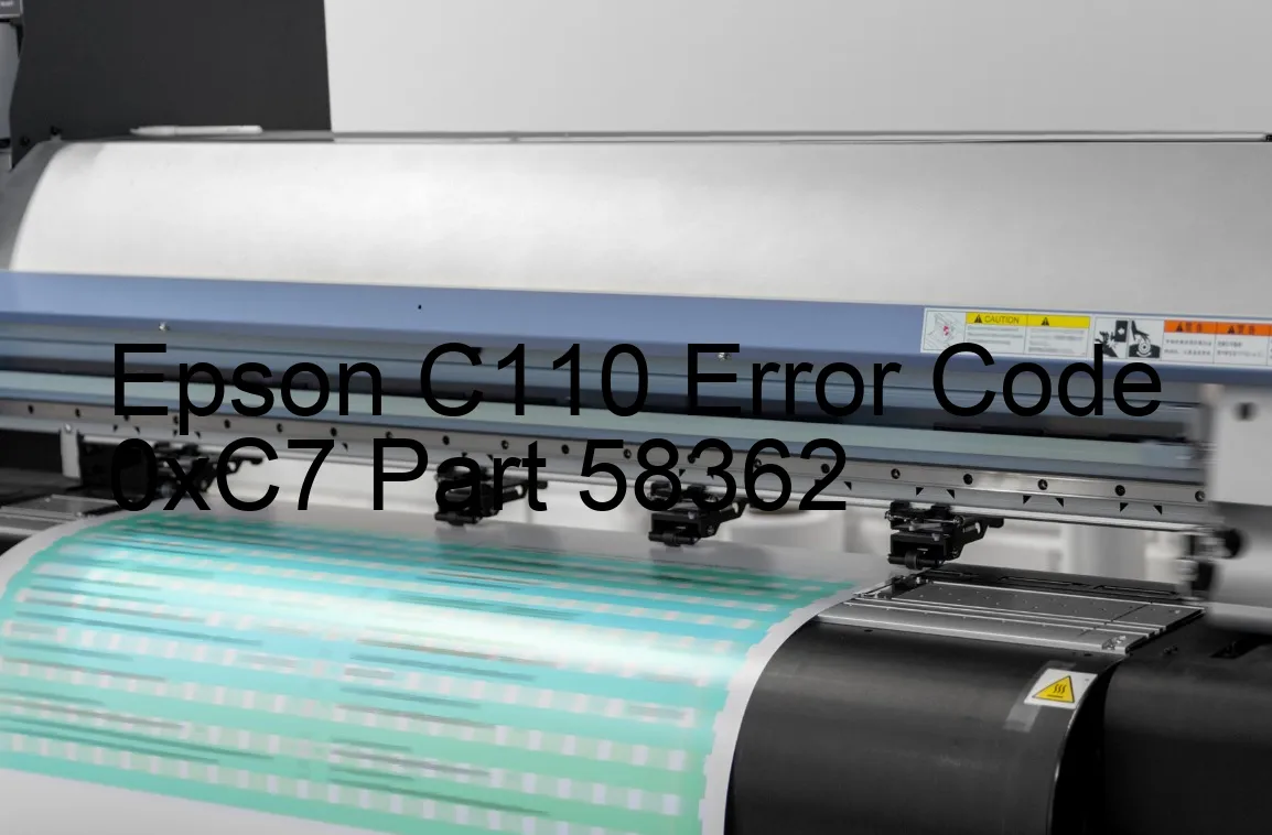 Epson C110 Code d'erreur 0xC7