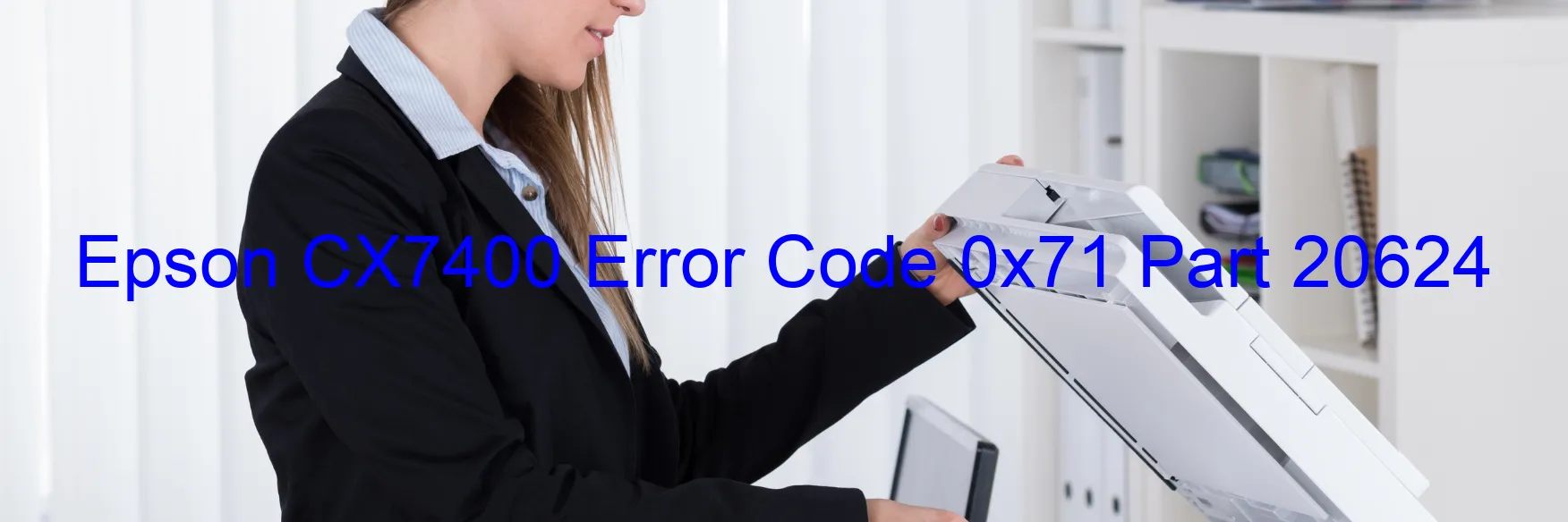 Epson CX7400 Code d'erreur 0x71