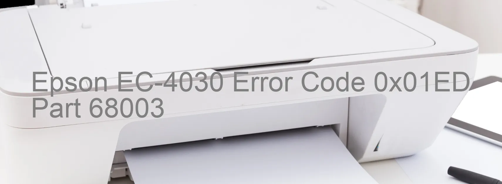 Epson EC-4030 Code d'erreur 0x01ED