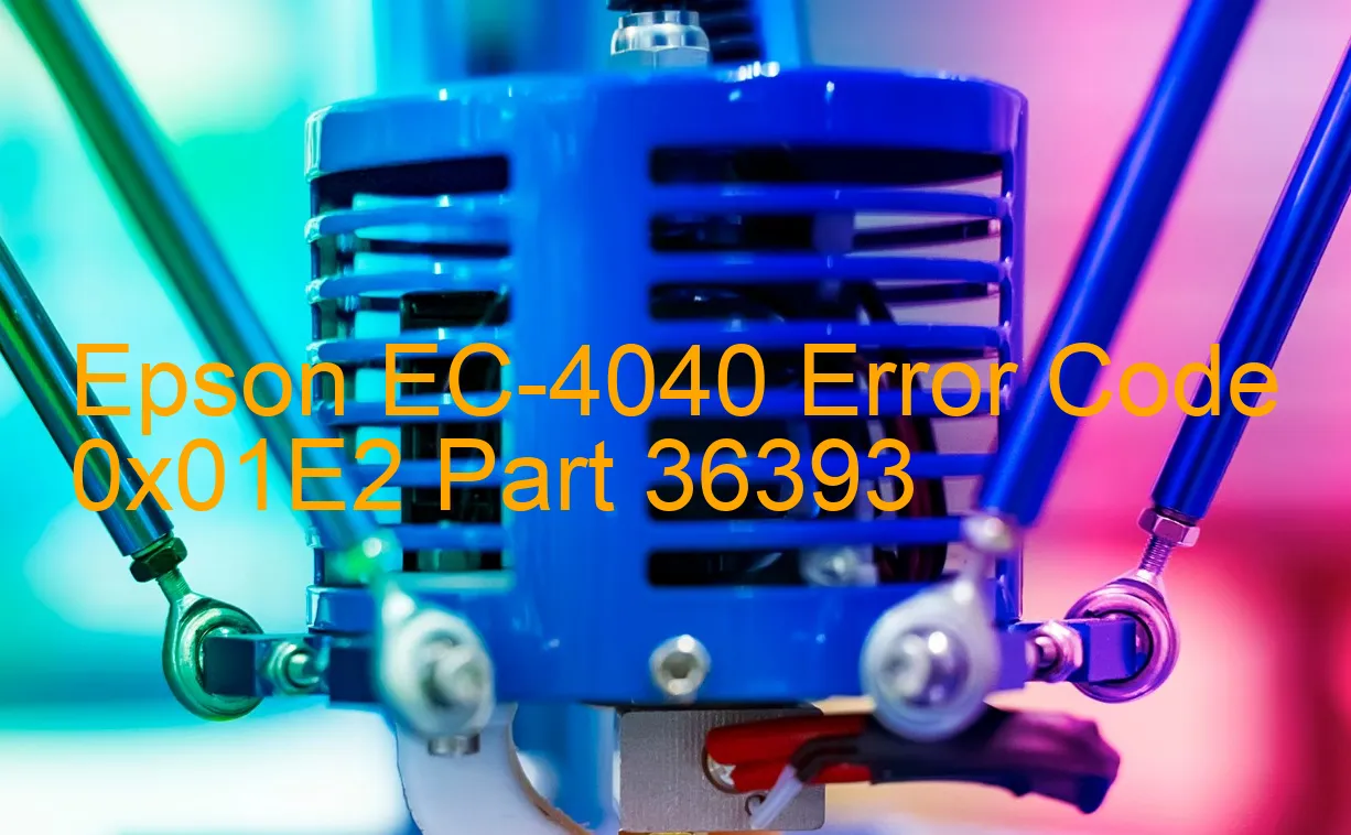 Epson EC-4040 Code d'erreur 0x01E2