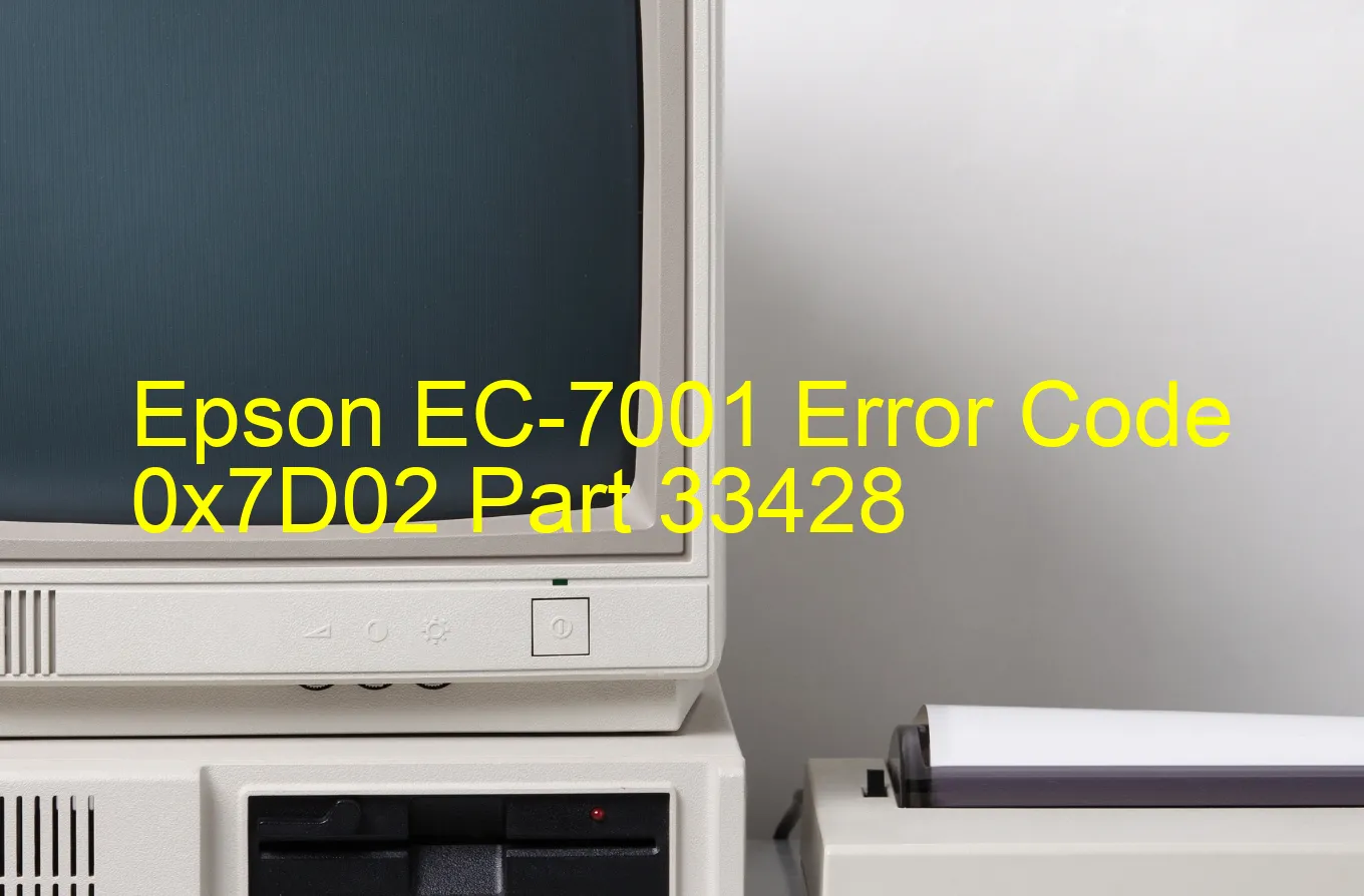 Epson EC-7001 Code d'erreur 0x7D02