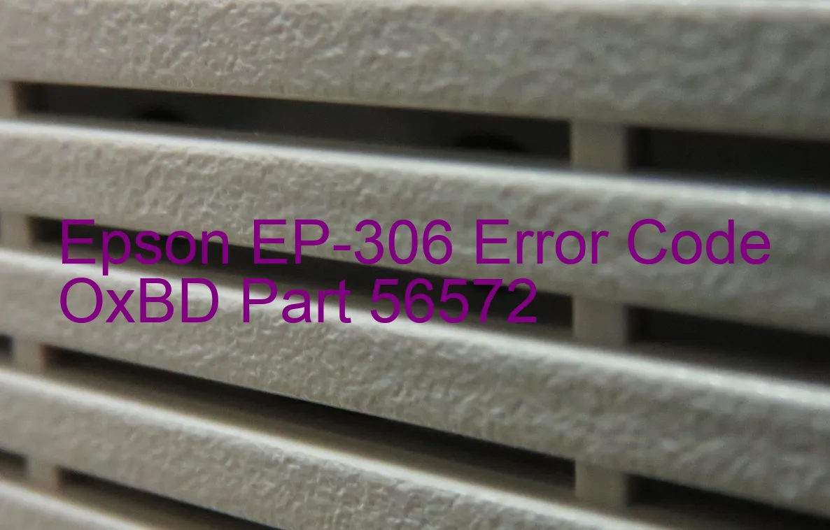 Epson EP-306 Code d'erreur OxBD