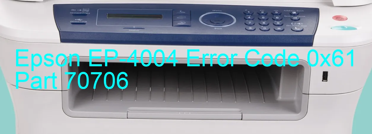 Epson EP-4004 Code d'erreur 0x61