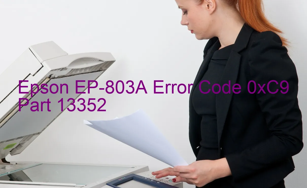 Epson EP-803A Code d'erreur 0xC9