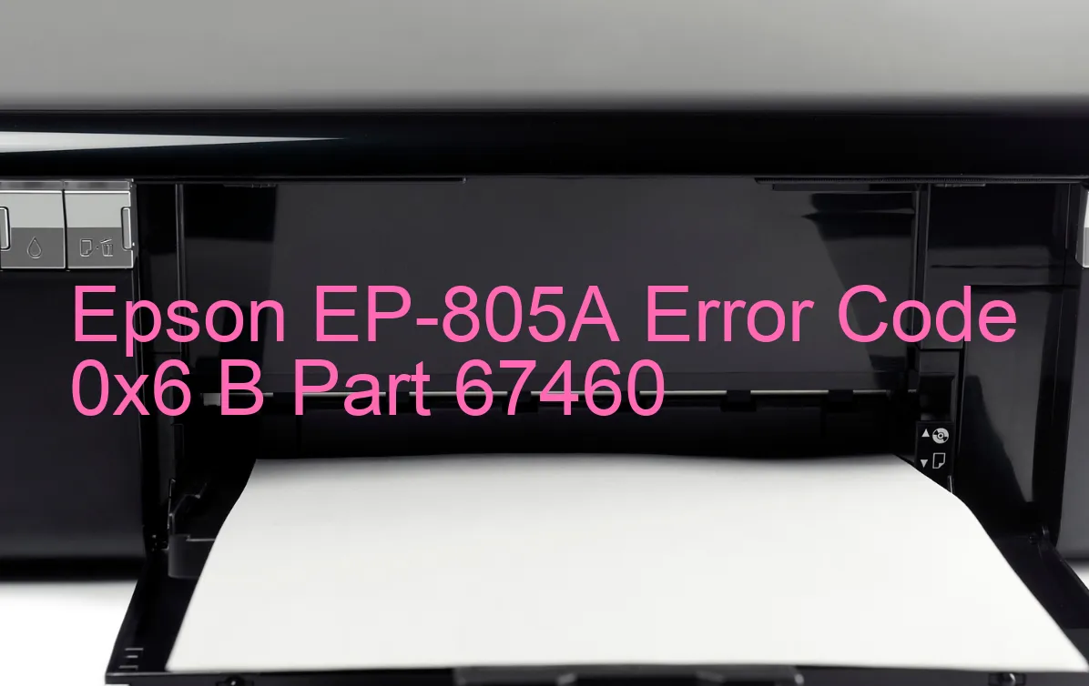 Epson EP-805A Code d'erreur 0x6 B