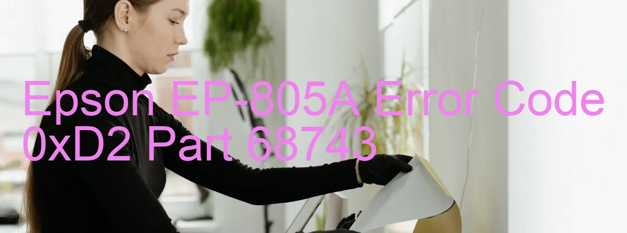 Epson EP-805A Code d'erreur 0xD2