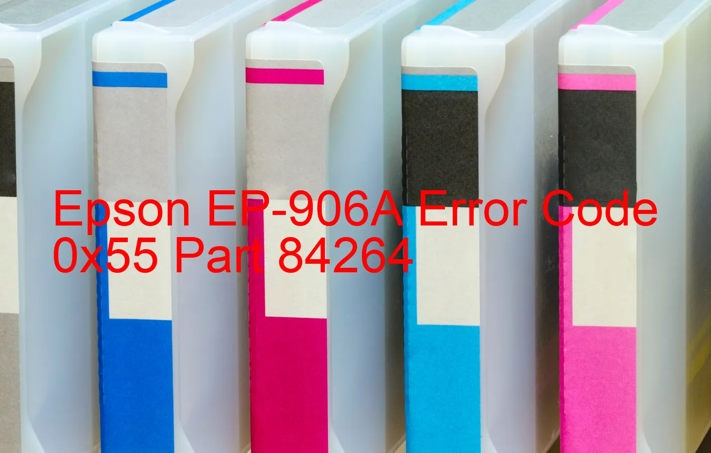 Epson EP-906A Code d'erreur 0x55