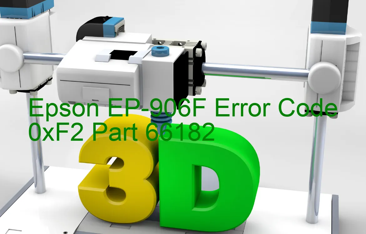 Epson EP-906F Code d'erreur 0xF2