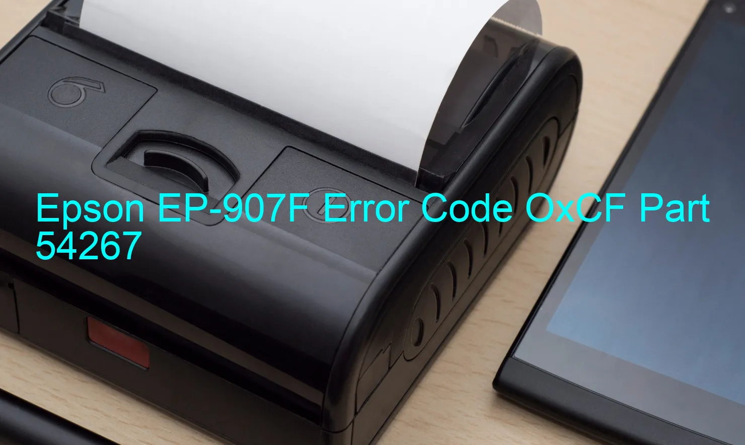 Epson EP-907F Code d'erreur OxCF