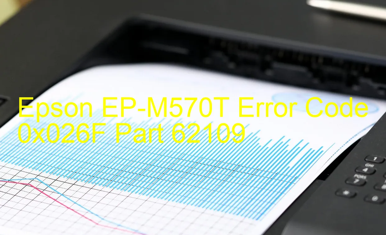 Epson EP-M570T Code d'erreur 0x026F