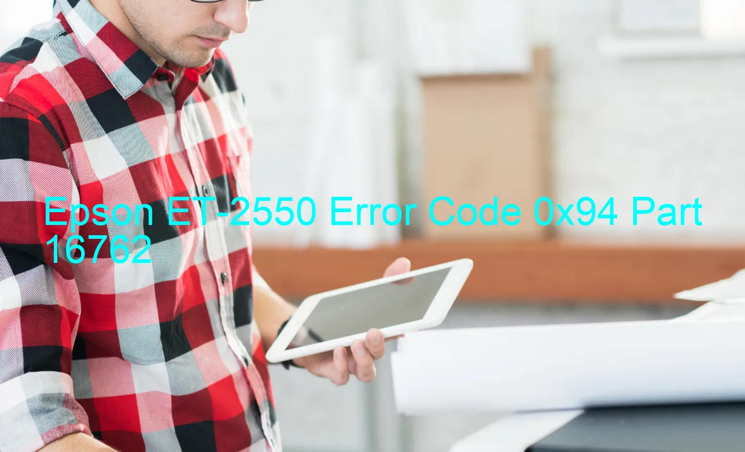 Epson ET-2550 Code d'erreur 0x94