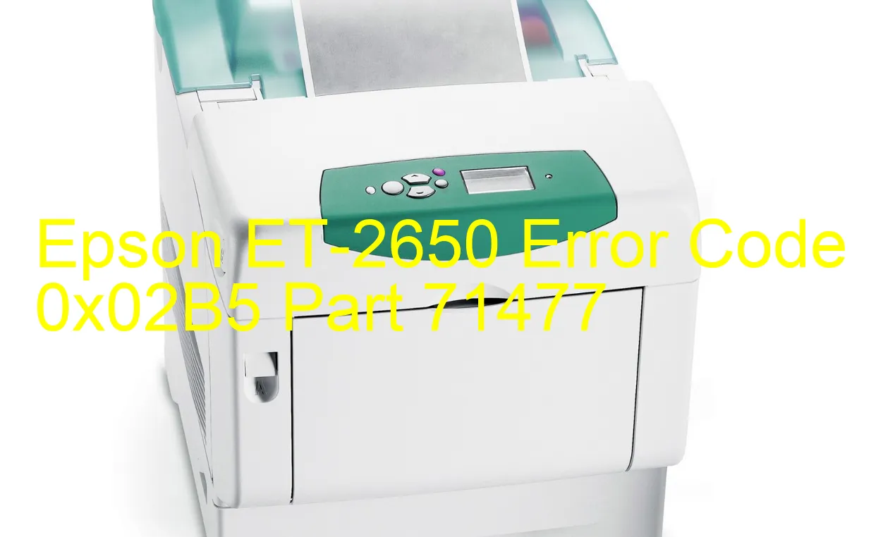 Epson ET-2650 Code d'erreur 0x02B5