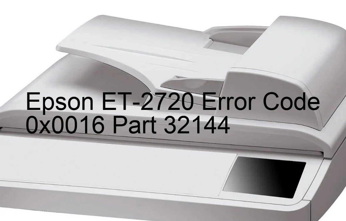 Epson ET-2720 Code d'erreur 0x0016