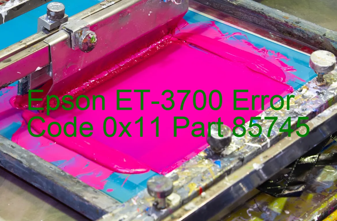 Epson ET-3700 Code d'erreur 0x11