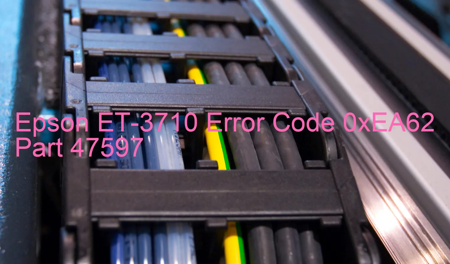 Epson ET-3710 Code d'erreur 0xEA62