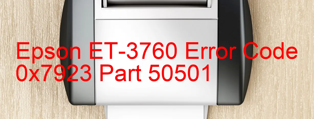 Epson ET-3760 Code d'erreur 0x7923