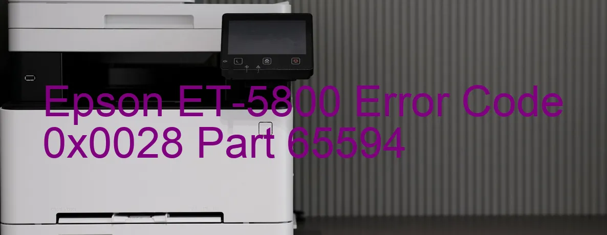 Epson ET-5800 Code d'erreur 0x0028