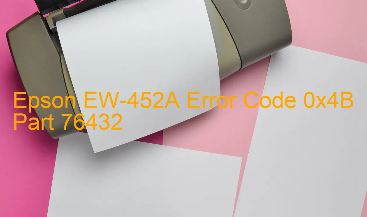 Epson EW-452A Code d'erreur 0x4B