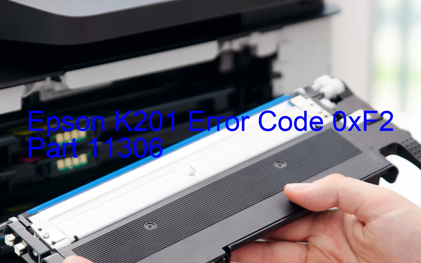 Epson K201 Code d'erreur 0xF2