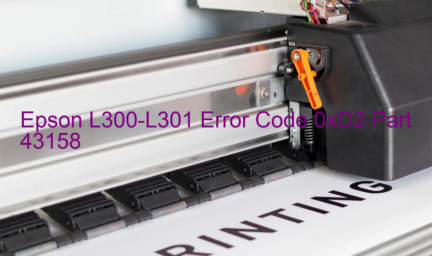 Epson L300-L301 Code d'erreur 0xD2