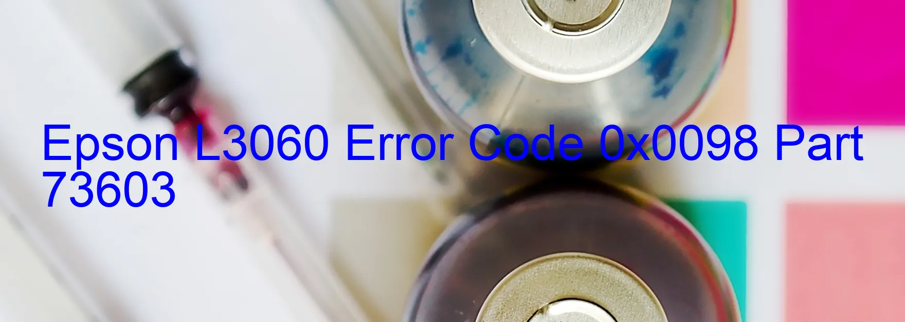 Epson L3060 Code d'erreur 0x0098