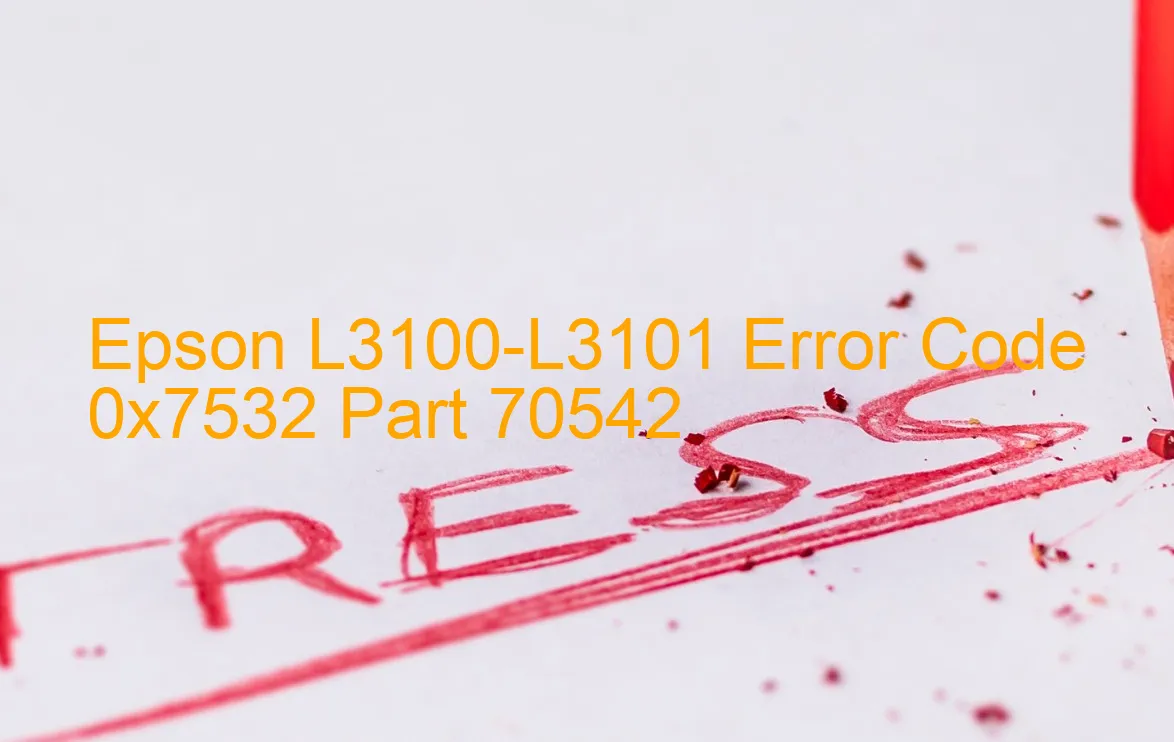 Epson L3100-L3101 Code d'erreur 0x7532