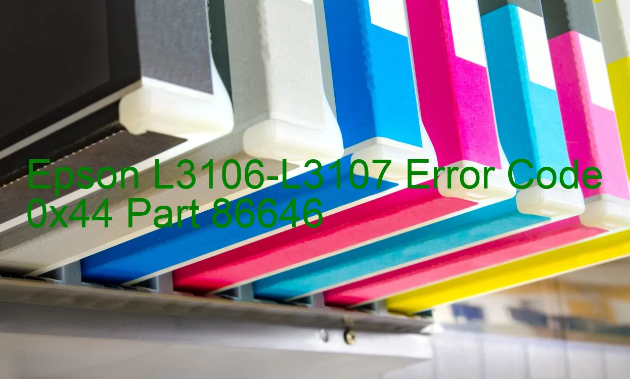 Epson L3106-L3107 Code d'erreur 0x44