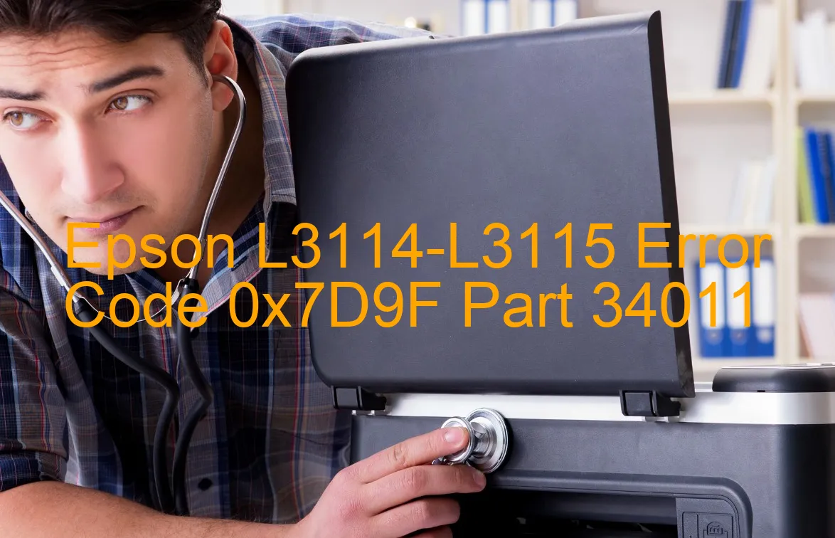 Epson L3114-L3115 Code d'erreur 0x7D9F