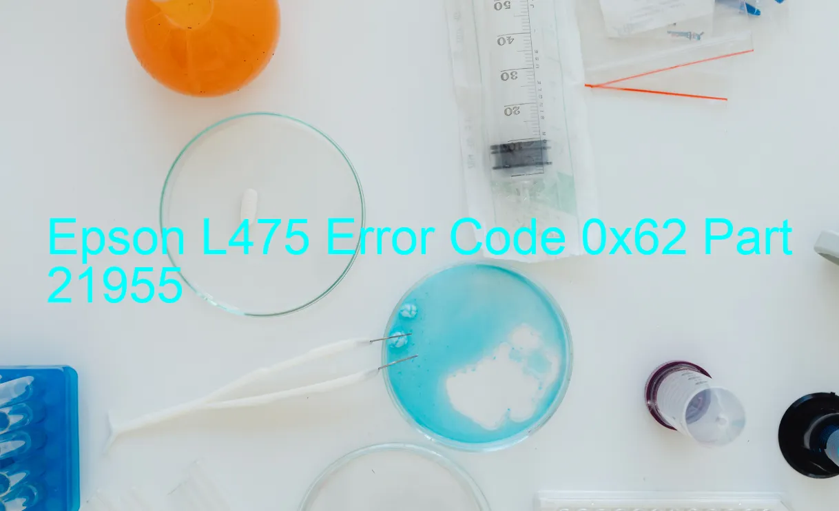 Epson L475 Code d'erreur 0x62