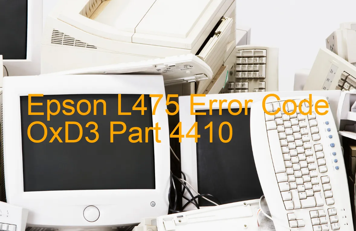 Epson L475 Code d'erreur OxD3