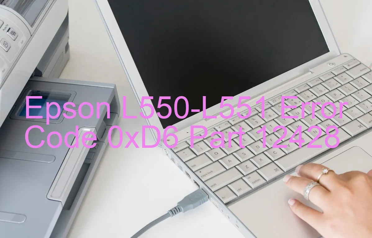 Epson L550-L551 Code d'erreur 0xD6