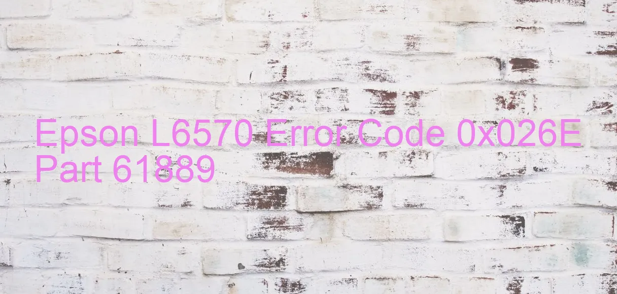 Epson L6570 Code d'erreur 0x026E