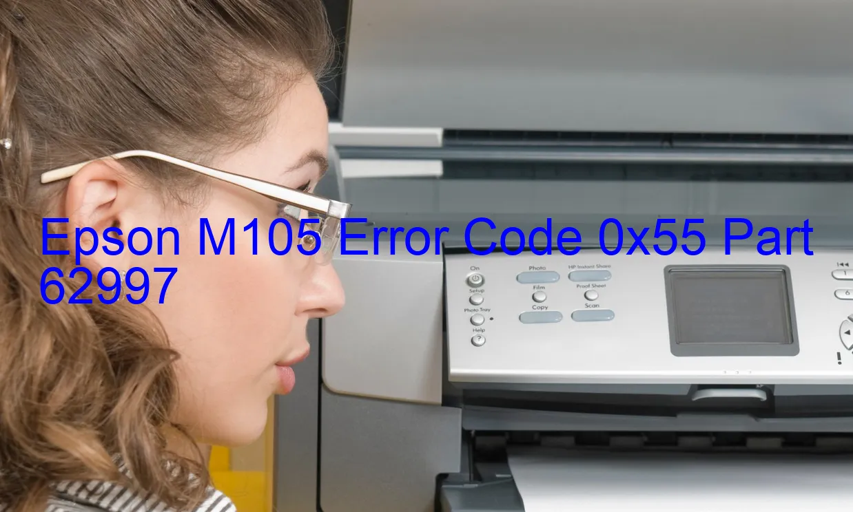 Epson M105 Code d'erreur 0x55