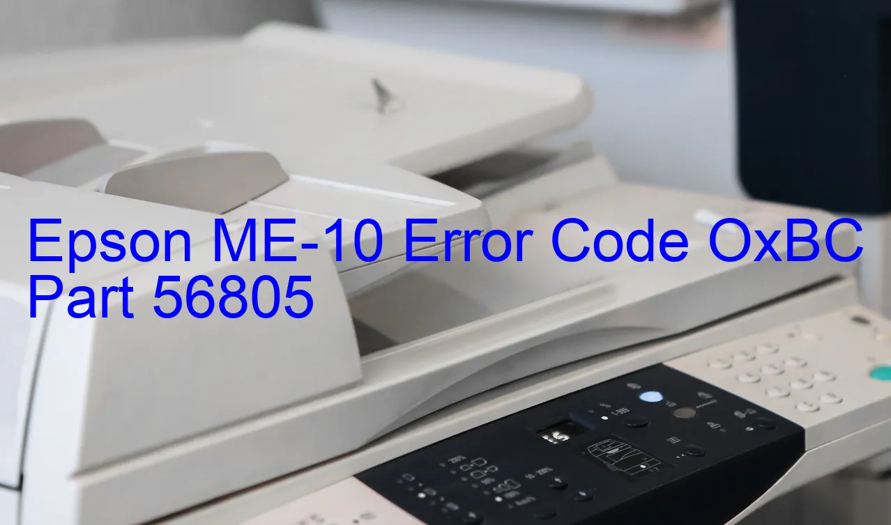 Epson ME-10 Code d'erreur OxBC