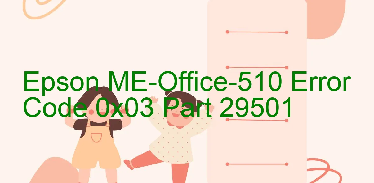 Epson ME-Office-510 Code d'erreur 0x03