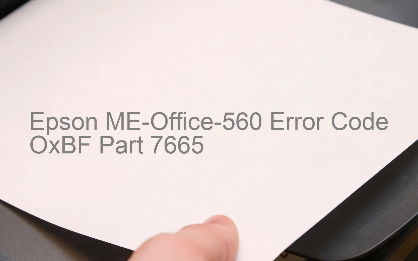 Epson ME-Office-560 Code d'erreur OxBF