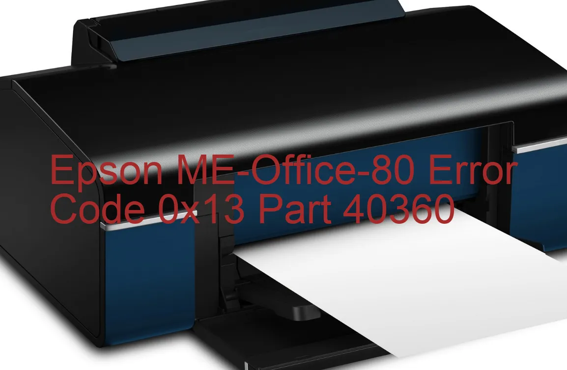 Epson ME-Office-80 Code d'erreur 0x13