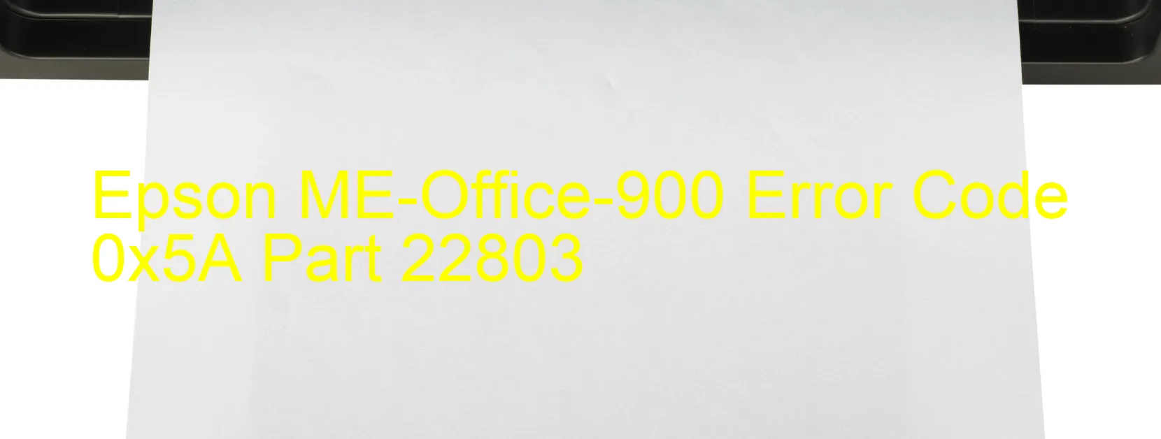 Epson ME-Office-900 Code d'erreur 0x5A