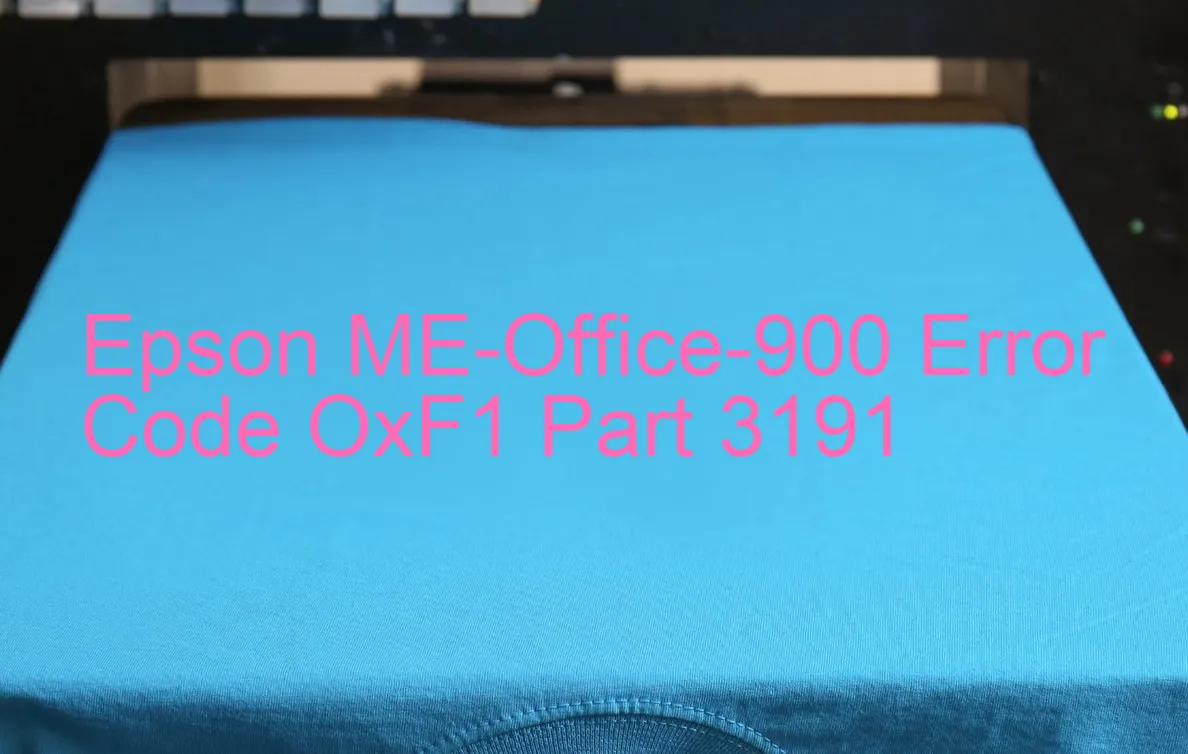 Epson ME-Office-900 Code d'erreur OxF1