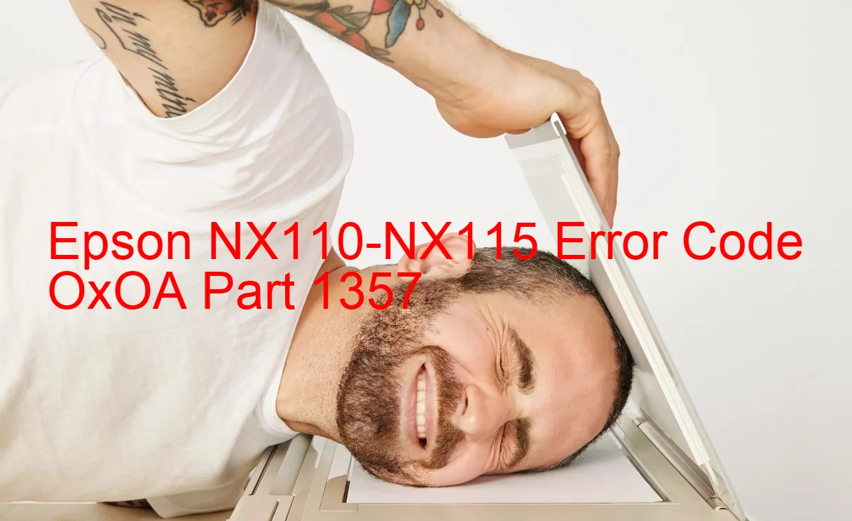 Epson NX110-NX115 Code d'erreur OxOA