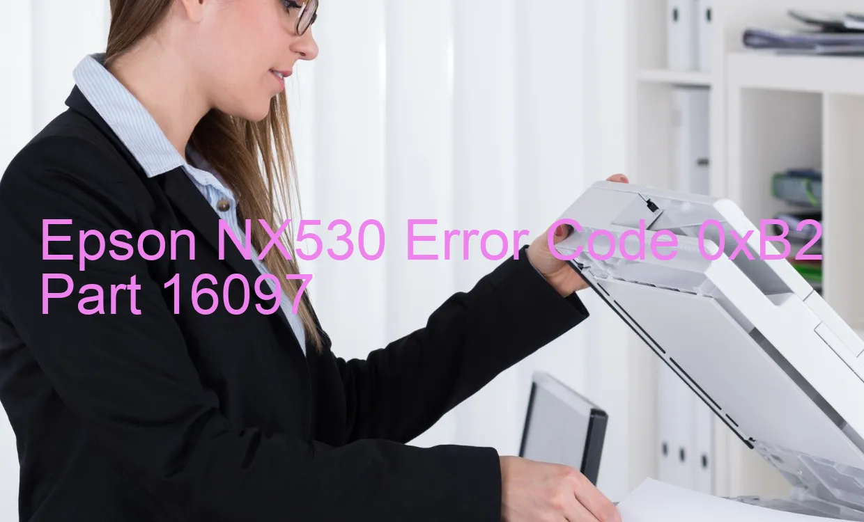 Epson NX530 Code d'erreur 0xB2